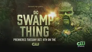 'Swamp Thing' Premieres On The CW Philly Tuesday