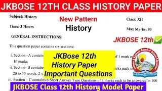 JKBOSE 12th Class History Model Paper 2025 | New Pattern | Jkbose 12th History important Questions