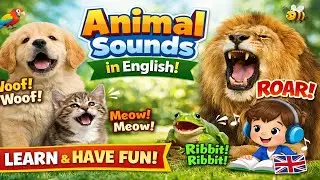 Fun Animal Sounds 🐶🐱 | English for Kids