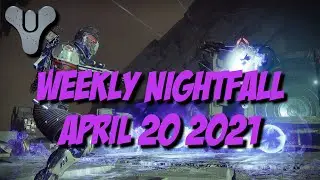 Destiny 2 Season of the Chosen - Weekly Nightfall - April 20 2021