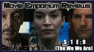 Severance Season 1 Episodes 9 (The We We Are) - Spoiler Discussion