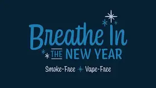 Breathe In the New Year &mdash; Smoke-free / Vape-free