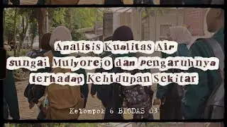 FIELD STUDY BIODAS 03 KELOMPOK 6
