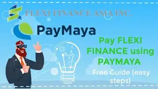 Pay FLEXI FINANCE loan using PAYMAYA 2021 