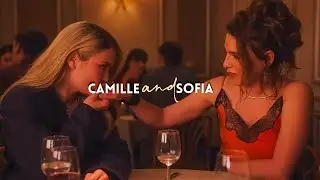 NEW COUPLE: Camille & Sofia-COMPLICATED RELATIONSHIP ON S04 💔🏳️&zwj;🌈