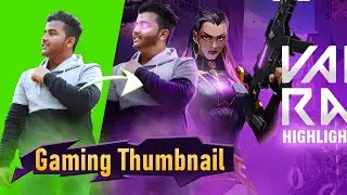 GAMING THUMBNAIL VALORANT | Speed Art