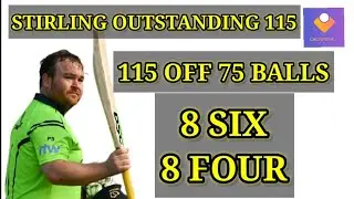 Paul Stirling Outstanding 115 off 75 balls | paul stirling 115 | paul stirling batting |