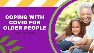 Coping with Covid-19: Advice for Older People｜Women's Health Action