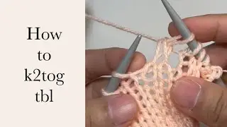 How to k2tog tbl in knitting | VGYS