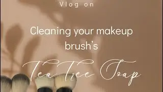 How to clean your makeup brushes with Tea tree bar soap