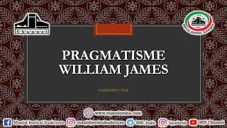 Ngaji Filsafat 53 : William James - Pragmatisme
