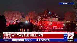 Crews investigating fire at Castle Hill Inn