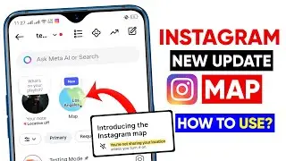 Instagram map feature || Instagram new update friends map || Map update