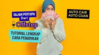 Gajian Pertama dari Offstep Dan Tutorial Lengkap Cara Penarikan Pembayaran di Offstep
