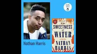 Nathan Harris, THE SWEETNESS OF WATER: A Novel