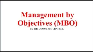 Management by Objective|| meaning, assumption and process management by exception