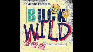 2Virgins   Buckwild ft  Taylor Caniff EXTREME BASS BOOST