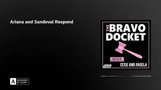 Ariana and Sandoval Respond