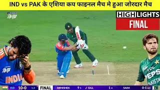 India vs Pakistan ASIA CUP 2025 Final highlights of today's cricket match,Aaj Ka Match Kaun Jita