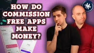Can You Trust Commission Free Investing Apps? How Do They Make Money?