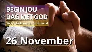 Ontdek Die Krag Van Openbaring 12:1-12. - Bybelbrokkies: 26 November. (DAGSTUKKIES VIR STILTETYD)