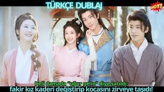 Aptal kocaya “uğur gelini” diye satıldı; yoksul kız aileyi yükseltti, kocayı zirveye taşıdı!