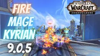 Fire Mage Guide/Update for Kyrians - Patch 9.0.5