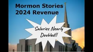 Выручка от проекта Mormon Stories в 2024 году: зарплата жены генерального директора почти удвоилась!