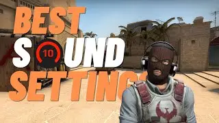 THE BEST SOUND SETTINGS IN 2021 [CS:GO]