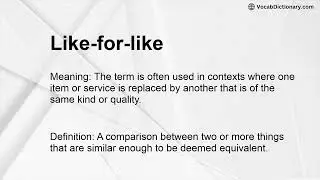 Like-for-like Meaning