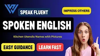 Kitchen Utensils Names with Pictures | Learn & Speak English