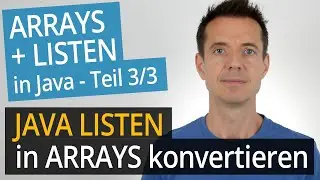 Java Listen in Arrays konvertieren - Methoden verstehen und richtig anwenden