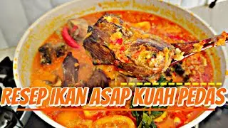 RESEP IKAN ASAP SUPER PEDAS! KUAHNYA HOT TAPI NAGIH! IKAN ASAP PEDAS KHAS BANYUWANGI YUMMY!!