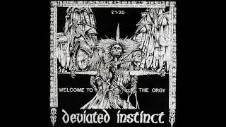 DEVIATED INSTINCT - WELCOME TO THE ORGY
