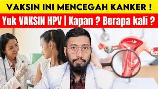 Vaksin HPV 2 Dosis Cukup? Kapan waktunya vaksin? Fakta Terbaru & Rekomendasi di Indonesia