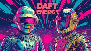 🎛️ Daft Punk Inspired Mix | Focus Music & Creative Energy ⚡