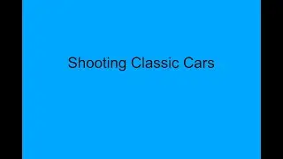 Shooting Classic Cars