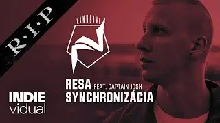 Resa [+ Captain Josh] — Synchronizácia • prod. DJ Muki