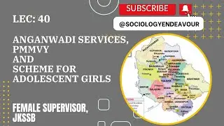 LEC 40 ANGANWADI SERVICES, PMMVY, SCHEME FOR ADOLESCENT GIRLS #jkssb #jkssbsupervisor #jk #jkjobs