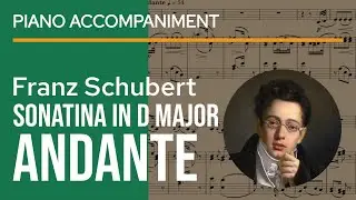 Schubert - Sonata in D Major D384 2nd mov. Andante Piano Accompaniment | sheet music play along