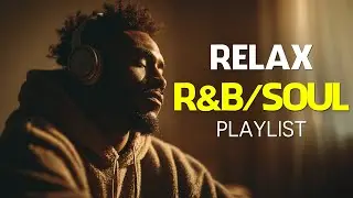 R&B Soul】Chillout Playlist / Indie / Ballad / Coffee / Work / Relax / Night Vibes