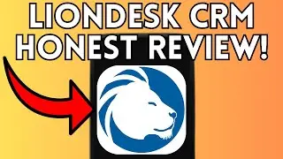 IS LIONDESK CRM WORTH IT (FULL REVIEW) 2025