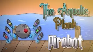 Pirobot - The Aquatic Plank Resailed
