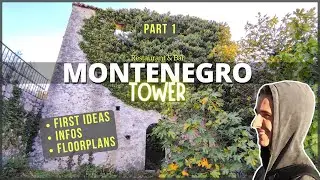 Montenegro Tower: Building my own stone house and opening a Restaurant & Bar! [Facts & Infos]