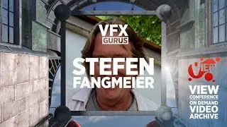 Stefen Fangmeier &mdash; VFX Gurus at VIEW Conference