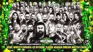 WWE WrestleMania 43, Эр-Рияд, Саудовская Аравия, «Карта матчей мечты»