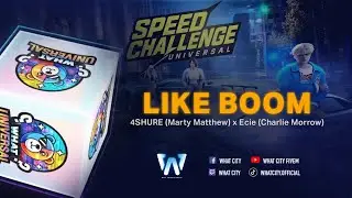 Like Boom - 4SHURE (Marty Matthew) x Ecie (Charlie Morrow)