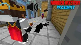 Minecraft Murder Mystery Proximity is INCREDIBLE...