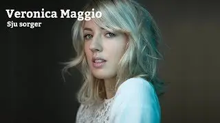 VERONICA MAGGIO SJU SORGER LYRICS