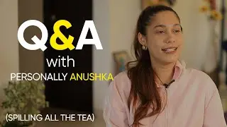 First Introduction Q & A Video | Get To Know Me | Full Episode 1 | Personally Anushka